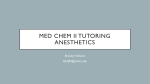 Med chem II tutoring Anesthetics