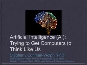 Artificial Intelligence (AI): Trying to Get Computers to Think Like Us