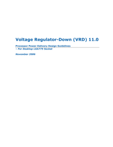 Voltage Regulator-Down (VRD) 11.0 Processor Power Delivery