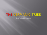 The Germanic Tribe - Fort Thomas Independent Schools