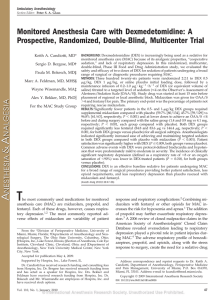 Monitored Anesthesia Care with Dexmedetomidine: A