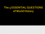 The 3 ESSENTIAL QUESTIONS of World History