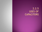 2.2.5 uses of capacitors Measuring Capacitor Discharge When