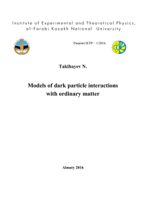 Models of dark particle interactions with ordinary matter