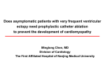 Does asymptomatic patients with very frequent ventricular ectopy