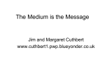 The Medium is the Message - Biomathematics and Statistics Scotland
