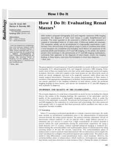 How I Do It: Evaluating Renal Masses