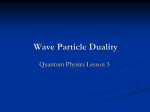 AS_Unit1_Quantum_06_Wave_Particle_Duality