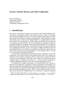Gravity, Particle Physics and Their Unification 1 Introduction