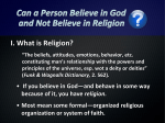 Can a Person Believe in God and Not Believe in Religion