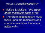What is BIOCHEMISTRY?