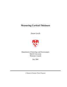 Measuring Cortical Thickness - McConnell Brain Imaging Centre