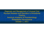 Diagnosis and Management of Unusual Oral Mucosal Diseases and