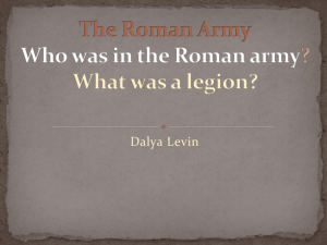 The Roman Army Who was in the Roman army?