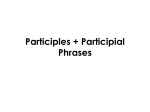 Participles + Participial Phrases