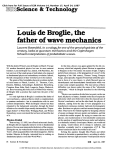Louis de Broglie, the Father of Wave Mechanics