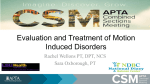 Evaluation and Treatment of Motion Induced Disorders