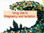 Drugs Safety in Pregnancy