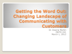 Getting the Word Out: Changing Landscape of Communicating with
