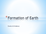Formation of Earth - GSHS Mrs. Francomb