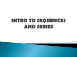INTRO TO SEQUENCES AND SERIES