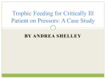 Trophic Feeding for Patient on Pressors: A Case