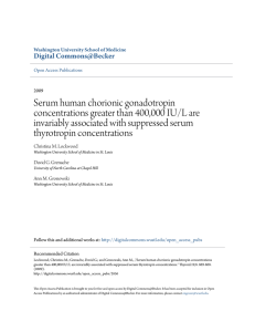 Serum human chorionic gonadotropin concentrations greater than