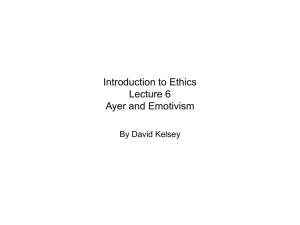 Introduction to Ethics Lecture 10 Ayer and Emotivism