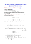 The Interaction of Radiation and Matter: Quantum