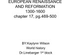 EUROPEAN RENAISSANCE AND REFORMATION 1300-1600