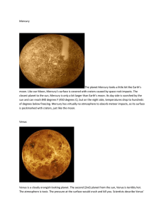 Mercury The planet Mercury looks a little bit like Earth`s moon. Like