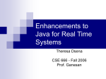 Enhancements to Java for Real Time Systems
