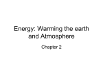 Energy: Warming the earth and Atmosphere