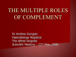 THE ROLE OF COMPLEMENT