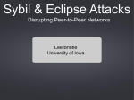 Eclipse and Sybil Attacks