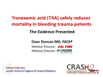 Tranexamic acid (TXA) safely reduces mortality in bleeding trauma