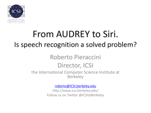 From AUDREY to Siri. - International Computer Science Institute