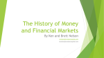 The History of Money and Financial Markets