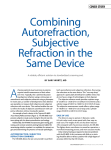 combining Autorefraction, subjective refraction in the same device