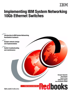 Implementing IBM System Networking 10Gb