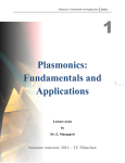 Plasmonics: Fundamentals and Applications