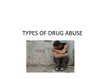 TYPES OF DRUG ABUSE