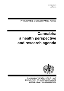 Cannabis: a health perspective and research agenda