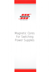 Magnetic Cores For Switching Power Supplies - Mag-Inc