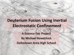Deuterium Fusion Using Inertial Electrostatic Confinement