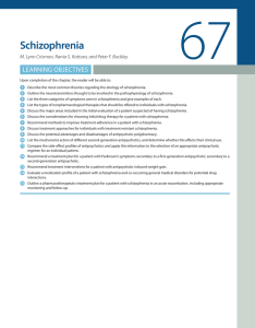 Schizophrenia - Pharmacotherapy