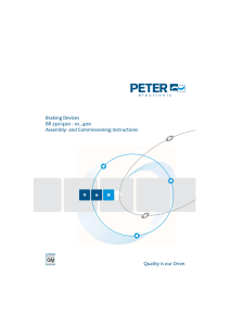 Quality is our Drive. Braking Devices BR 230/400