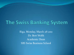 The Swiss Banking System