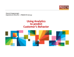 Using Analytics to predict Customer`s Behavior