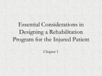 Considerations in Designing a Rehabilitation Program for the